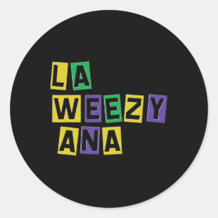 Sticker Rond La Weezy Ana Mardi Gras Louisiana La Weezy Ana Car