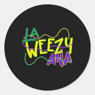 Sticker Rond La Weezy Ana Mardi Gras Louisiane Gras Mardi Nouve