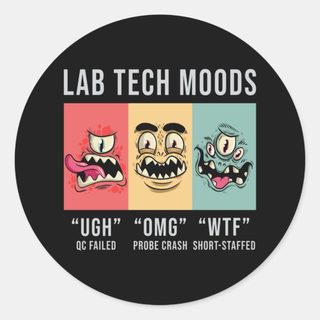 Sticker Rond Lab Tech Moods Laboratoire Science Technicien Cade (Devant)