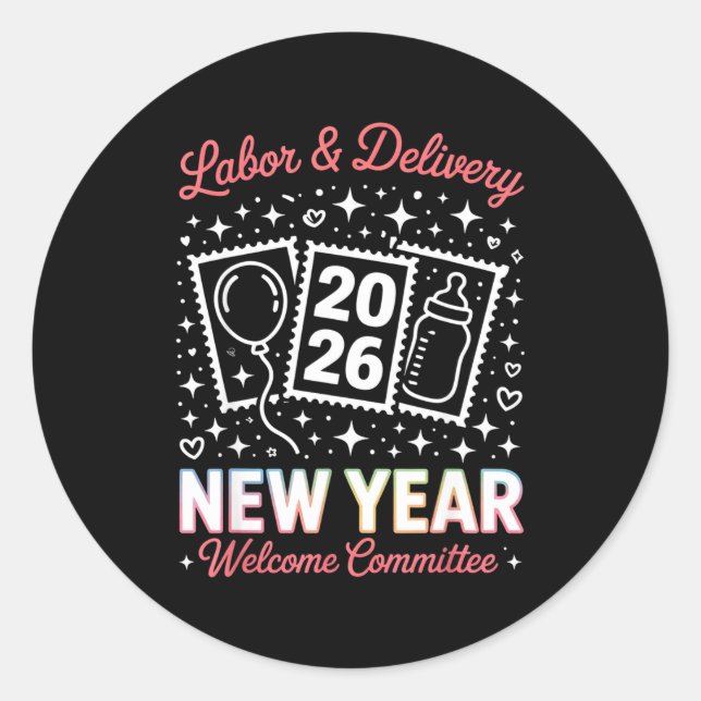 Sticker Rond Labor &amp; Delivery 2026 New Year Welcome Committ (Devant)