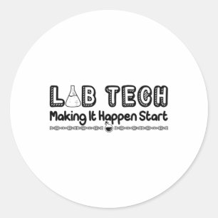 Sticker Rond Laboratory Technician Lab Tech Making It