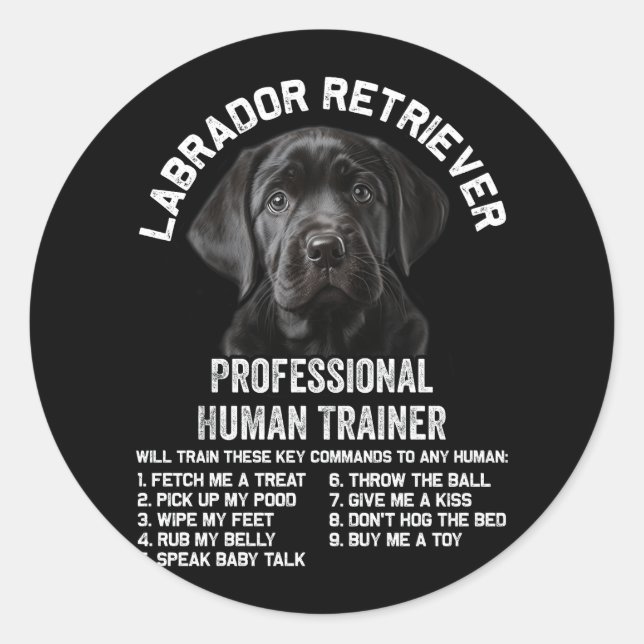 Sticker Rond Labrador Retriever Chien Black Lab Huma profession (Devant)