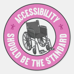 Sticker Rond L'Accessibilité Devrait Être La Norme