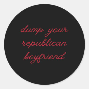 Sticker Rond Lâchez Votre Copain Républicain Protestez Résistez