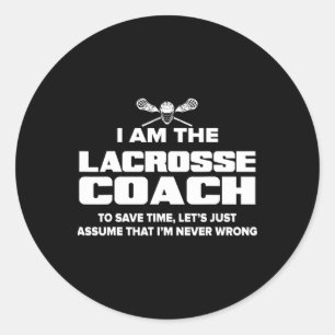 Sticker Rond Lacrosse Coach Drôle Cadeau - Ume Je ne me trompe