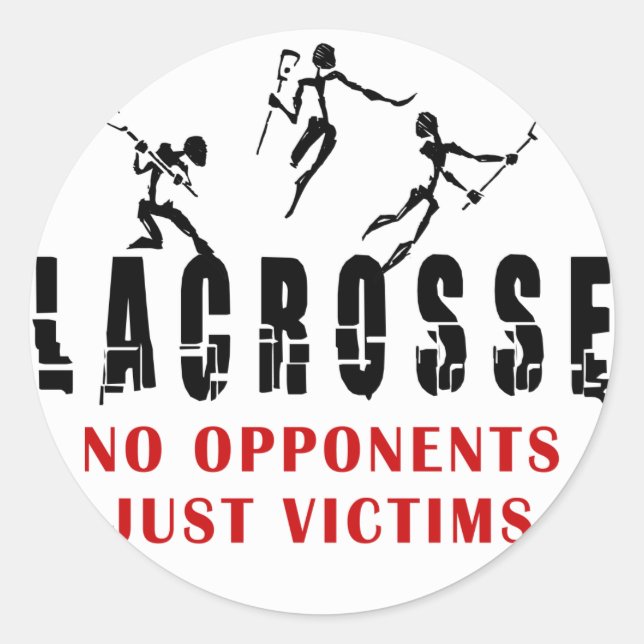 Sticker Rond Lacrosse Pas d'adversaires Juste Victimes T-Shirts (Devant)