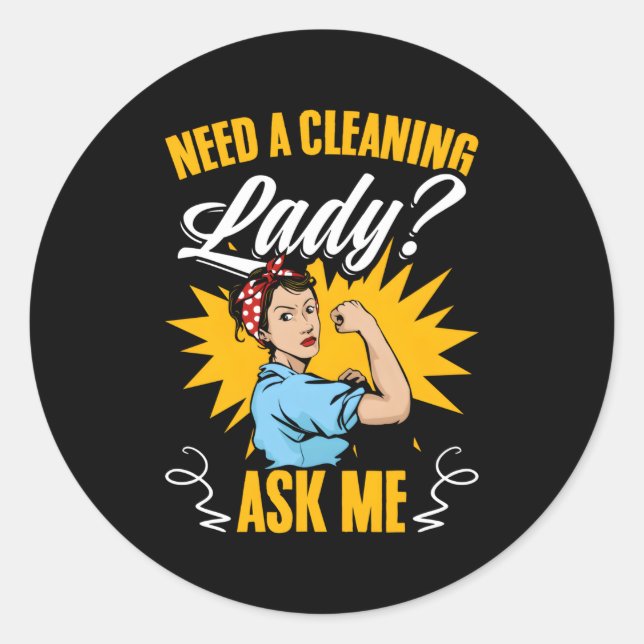 Sticker Rond Lady Nettoyante Me Demander Nettoyage Maid House (Devant)