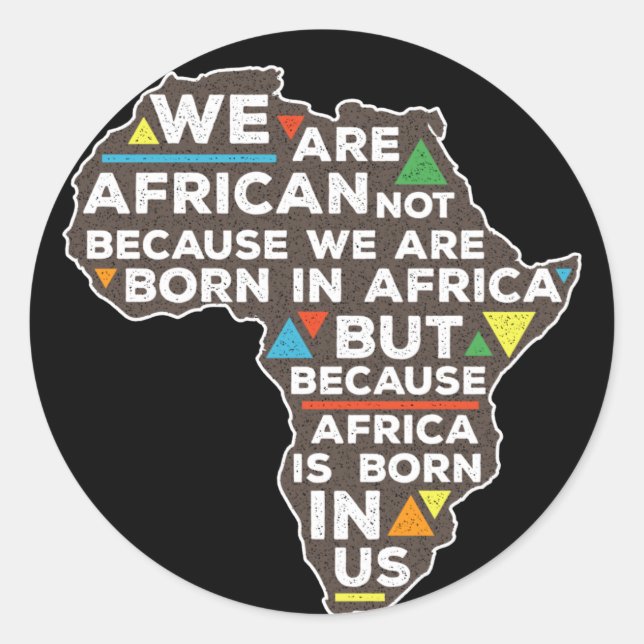 Sticker Rond L'Afrique Est Née En Nous (Devant)