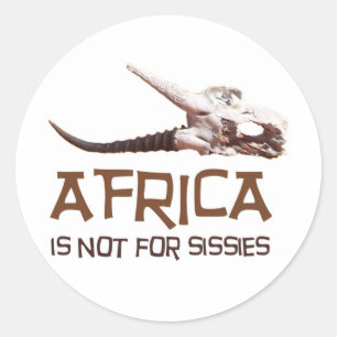 Sticker Rond L'Afrique n'est pas pour des poules mouillées :