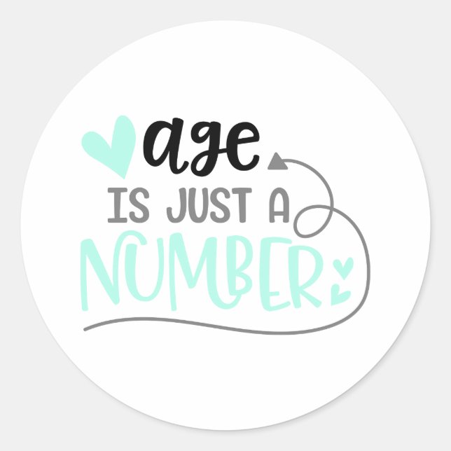 Sticker Rond l'âge n'est qu'un nombre (Devant)