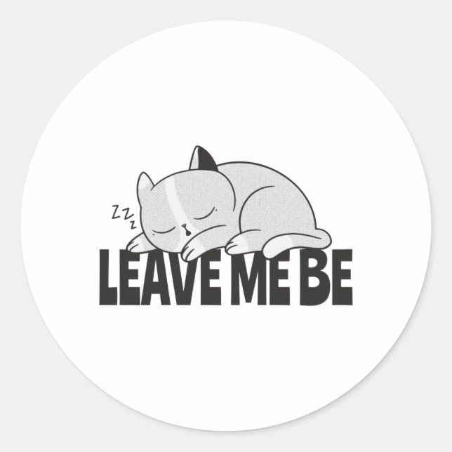 Sticker Rond Laisse-moi être Lazy, chat endormi (Devant)