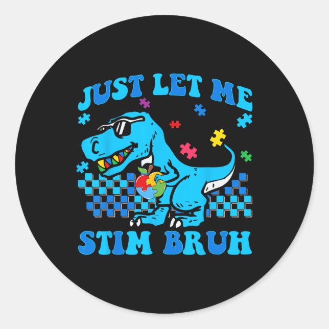 Sticker Rond Laisse-Moi Stim Bro Sensibilisation sur l'autisme  (Devant)