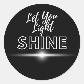 Sticker Rond Laisser Briller Votre Lumière