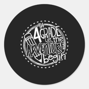 Sticker Rond Laisser l'aventure de 4e année commencer le thé de
