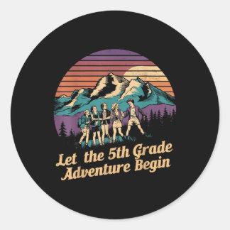 Sticker Rond Laisser l'aventure de 5e année débuter Teac de 5e