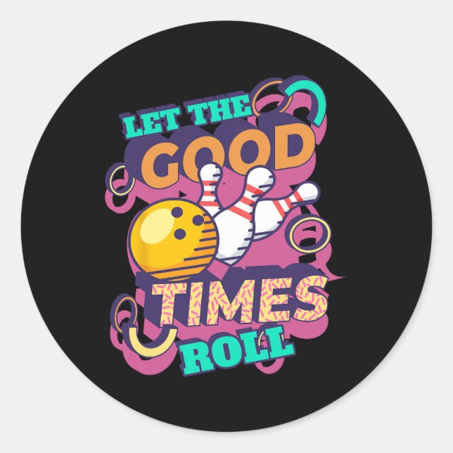 Sticker Rond Laisser Le Bon Temps Roll Bowling Shirts Drôle Bow (Devant)