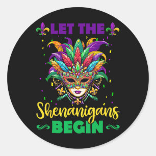 Sticker Rond Laisser Les Shenanigans Commencer Les Chemises Mar