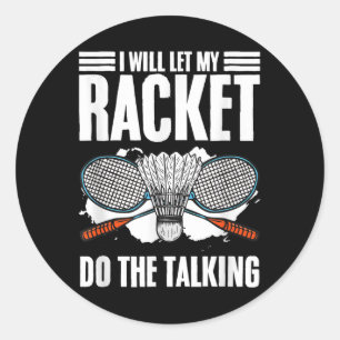 Sticker Rond Laisser Racket Faire La Navette De Discussion Hobb