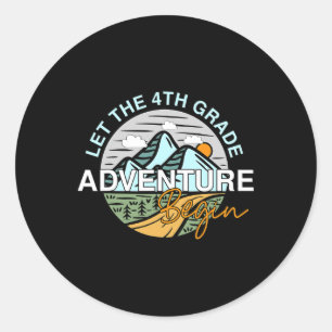 Sticker Rond Laissez L'Aventure De 4E Année Commencer À S'Amuse