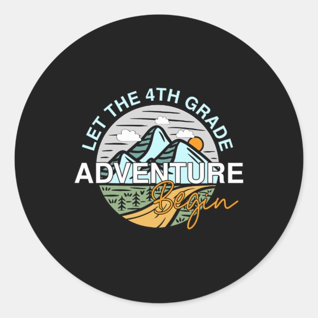 Sticker Rond Laissez L'Aventure De 4E Année Commencer À S'Amuse (Devant)