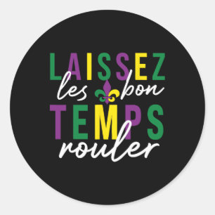 Sticker Rond Laissez Les Bon Temps Rouler Mardi Gras