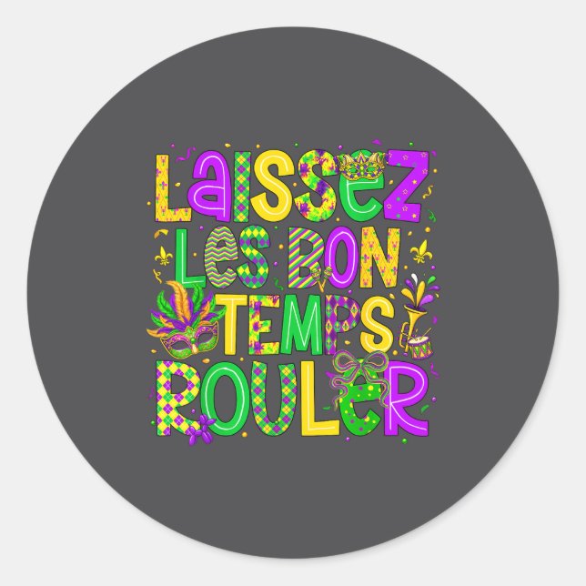 Sticker Rond Laissez Les Bon Temps Rouler Matching Mardi Gras P (Devant)