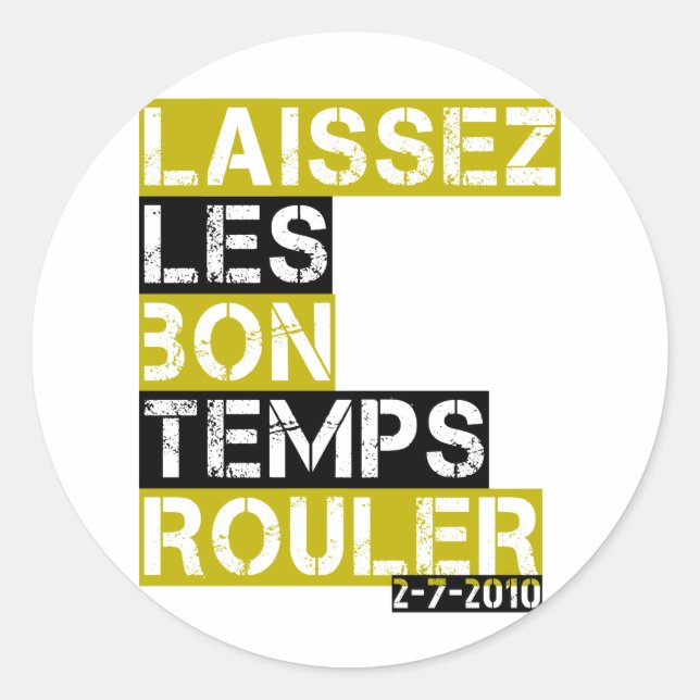 Sticker Rond Laissez les bons temps rouler (Devant)