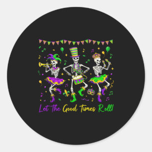 Sticker Rond Laissez les bons temps rouler Squelette drôle Mard