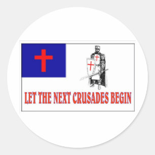 STICKER ROND LAISSEZ LES PROCHAINES CROISADES COMMENCER