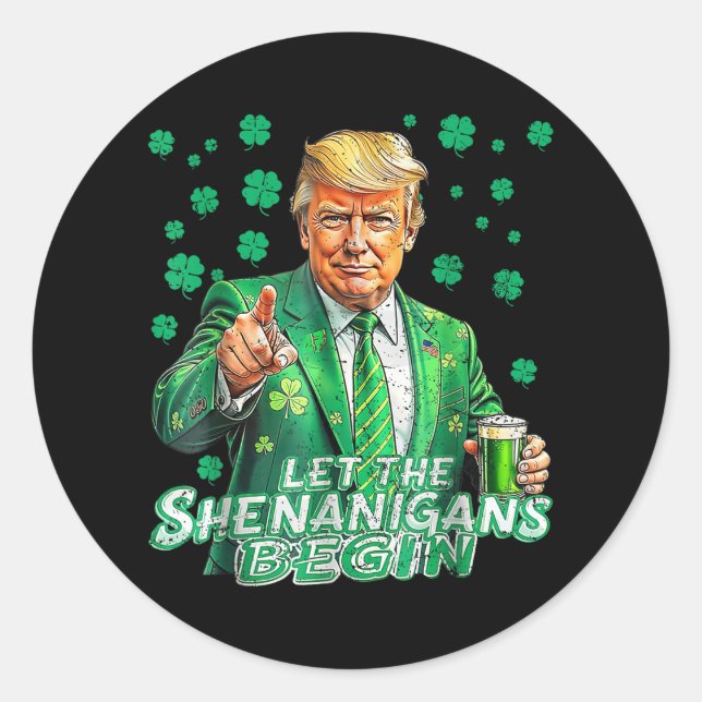 Sticker Rond Laissons les Shenanigans commencer une drôle de St (Devant)