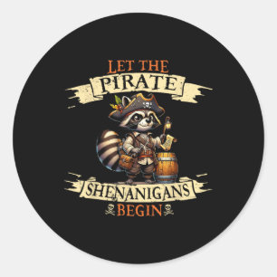 Sticker Rond Laissons Les Shenanigans Pirates Commencer Le Pira
