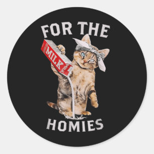 Sticker Rond Lait Chat Pour Les Homies & Mème Drôle Mat Lai