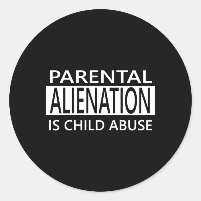 Sticker Rond L'Aliénation Parentale Est La Sensibilisation À La (Devant)