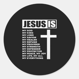Sticker Rond L'Amour de Jésus  Jésus est mon Dieu, mon roi, tou