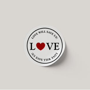 Sticker Rond L'amour élégant nous sauvera Slogan Classic Round