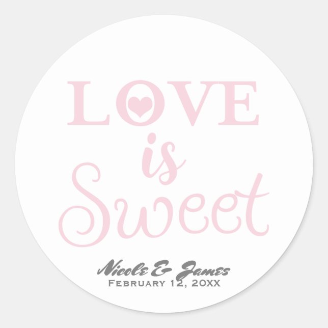 Sticker Rond L'AMOUR EST DOUCE rose & blanc Mariage moderne Fav (Devant)