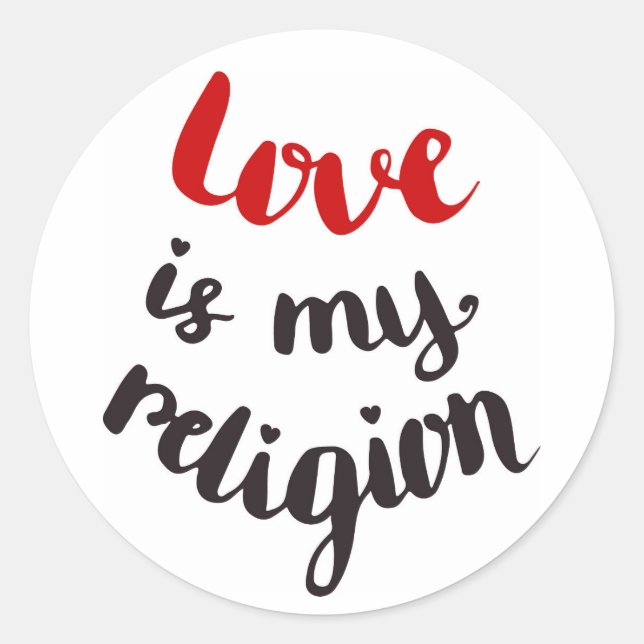 Sticker Rond L'amour est ma religion (Devant)