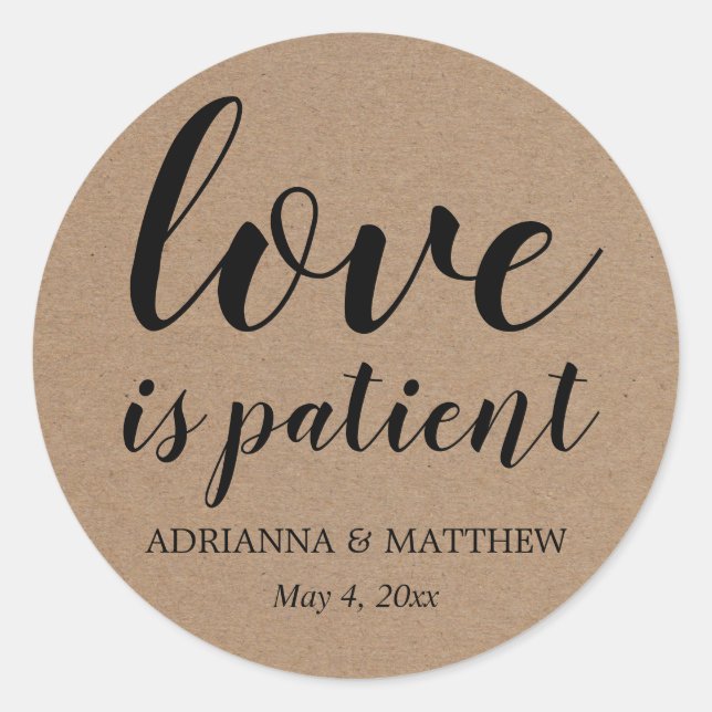 Sticker Rond L'Amour Est Patient Rustique Kraft Papier Mariage  (Devant)
