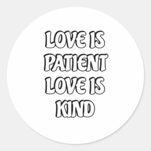 Sticker Rond L'amour est patient Simple Conception 