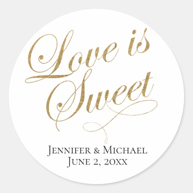 Sticker Rond L'amour est Sweet Faux Gold Foil Script Favoriser  (Devant)