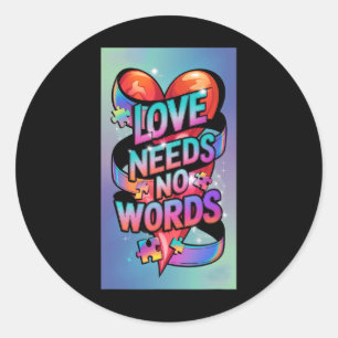 Sticker Rond L'amour n'a pas besoin de mots Sensibilisation sur