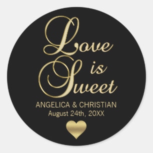 Sticker Rond L'AMOUR PERSONNALISÉ EST SWEET Black Gold Mariage