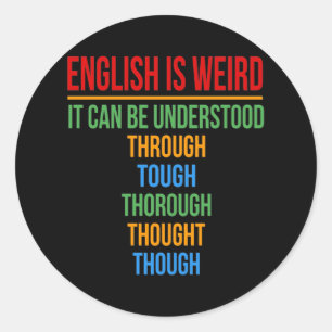 Sticker Rond L'Anglais Est Étrange Langue Enseignant Grammaire 