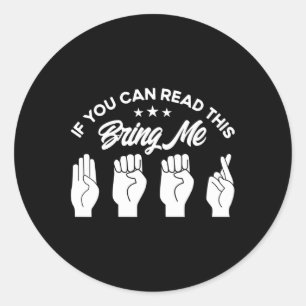 Sticker Rond Langue des signes américaine Apporte-moi de la biè
