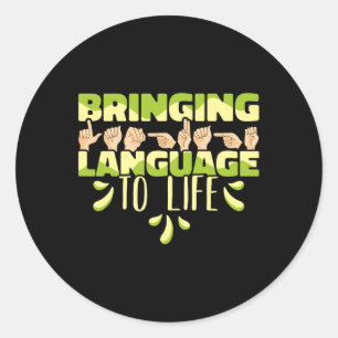 Sticker Rond Langue Des Signes Apporter La Langue À La Vie