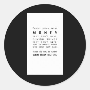 Sticker Rond L'Argent Par Rapport À Ce Qui Est Vraiment Une Tou