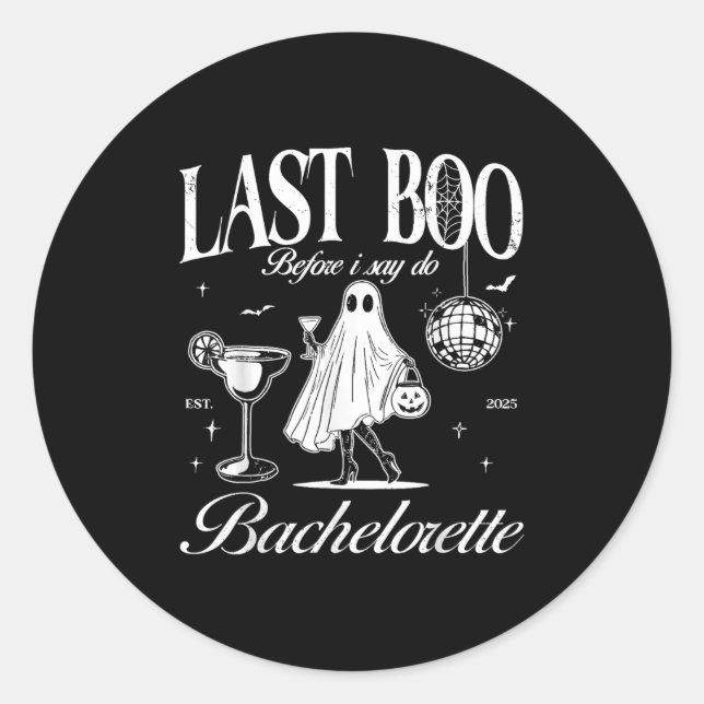 Sticker Rond Last Boo Before I Say Do Bride Ghost Bachelorette  (Devant)