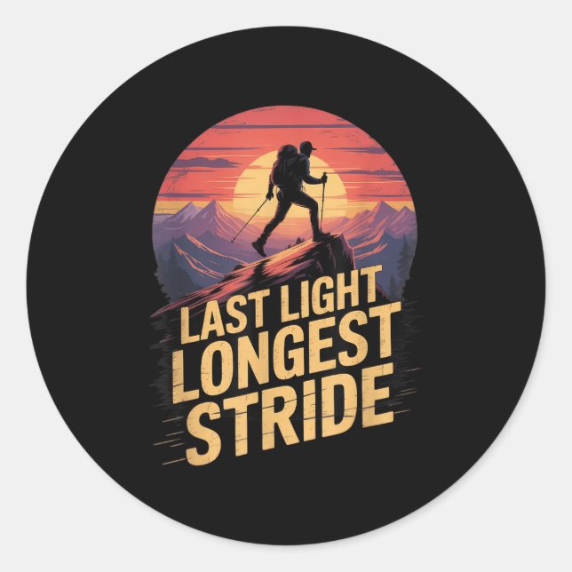 Sticker Rond Last Light Longest Stride Sunset Hiking Mountain T (Devant)