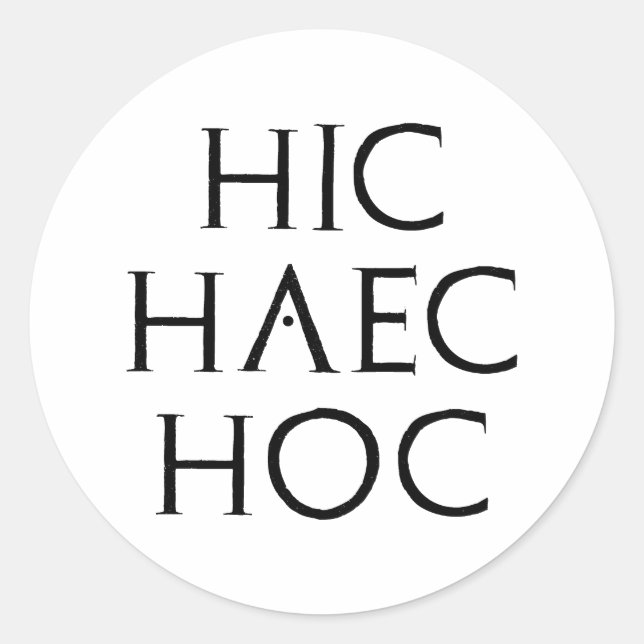Sticker Rond latin hoc de Latein de haec hic (Devant)