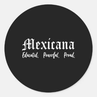 Sticker Rond Latina Mexicana A Éduqué Puissant Fier Mexicain
